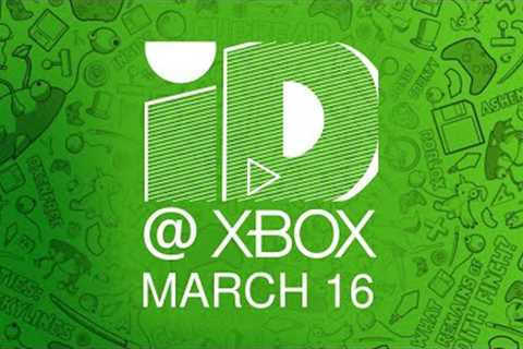 ID@Xbox Showcase Livestream March 16th