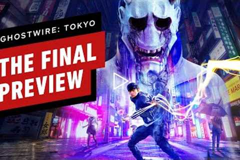 Ghostwire: Tokyo - The Final Preview