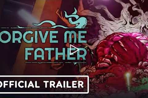 Forgive Me Father - Exclusive Launch Trailer