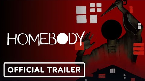 Homebody - Official Announcement Trailer