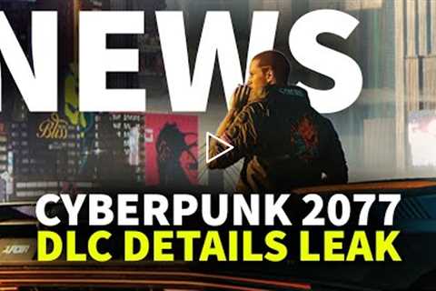 Cyberpunk 2077 Expansion Details May Have Leaked | GameSpot News