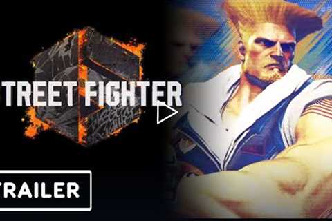 Street Fighter 6 - Guile Character Reveal Trailer | Summer Game Fest 2022