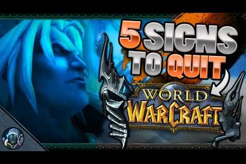 Signs it's Time to Quit World of Warcraft... - Gamer Walkthrough