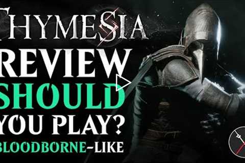 Thymesia Review: Is it Worth It? Should You Play it? Gameplay Impressions & Breakdown