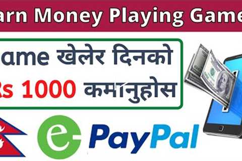 Earn Money Online In Nepal By Playing Games | Best Earning App In 2021 | Earn Cash From Gamee App