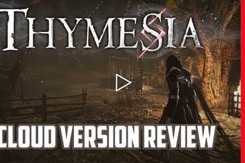 A Laggy Mess - Thymesia CLOUD Version Review (Nintendo Switch)