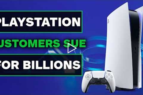 PlayStation Customers Are Suing them for Billions