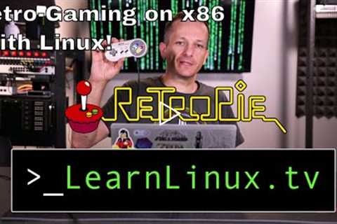 Transform your x86 Linux PC into a Retro-Gaming Powerhouse with Retropie!