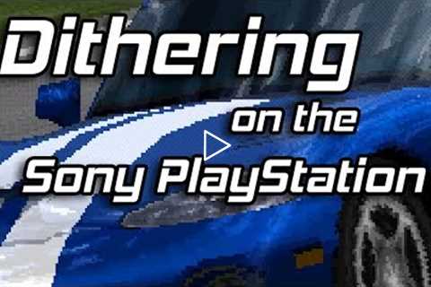 Dithering on the Sony PlayStation