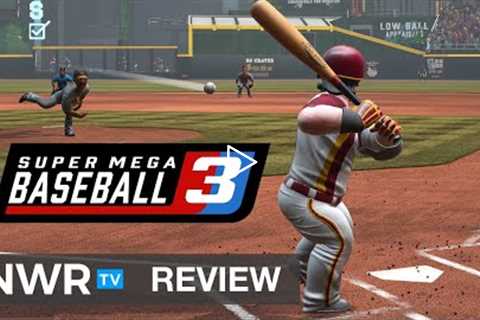 Super Mega Baseball 3 (Nintendo Switch) Review