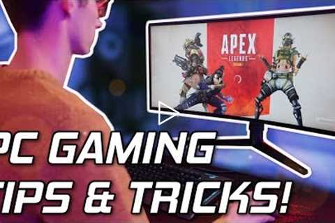 8 PC Gaming TIPS And TRICKS To Make Your Computer Even Better! 😎