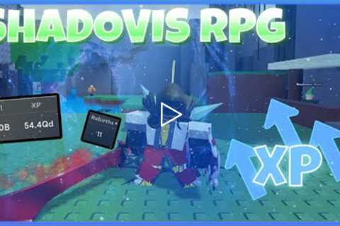 SHADOVIS RPG HOW TO GET XP FAST (UPDATE)