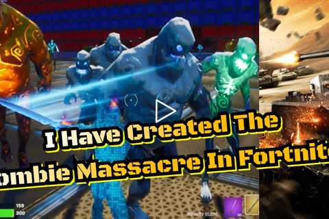 Fortnite Zombies - I Created The Zombie Massacre!