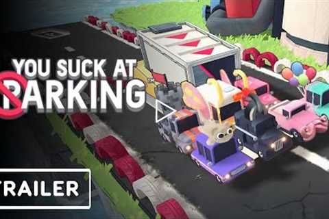 You Suck at Parking - Launch Trailer | ID@Xbox Showcase