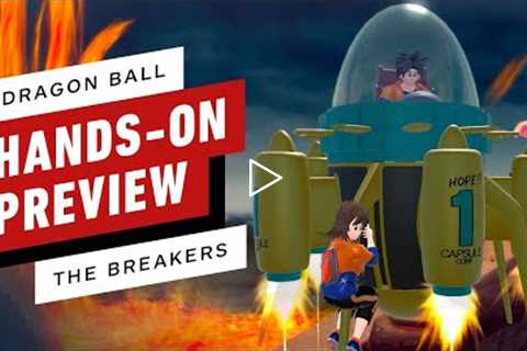 Dragon Ball: The Breakers: The Final Preview