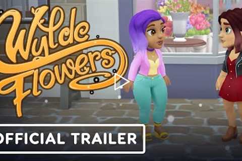 Wylde Flowers - Official Gameplay Launch Trailer