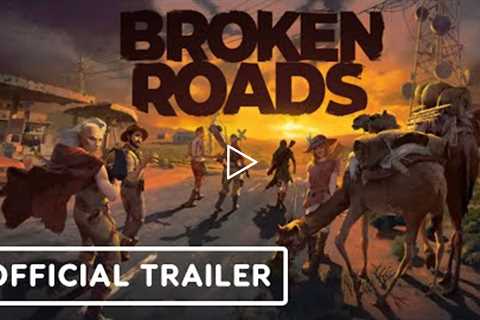 Broken Roads - Official Trailer