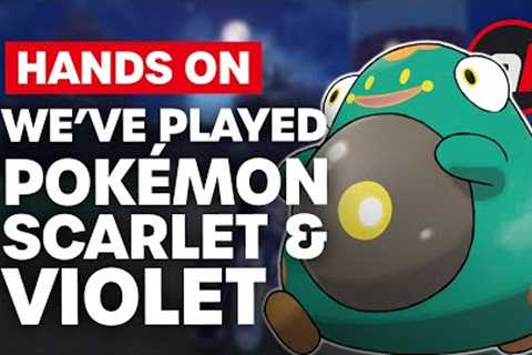 We''ve Played Pokémon Scarlet & Violet - Are They Any Good?