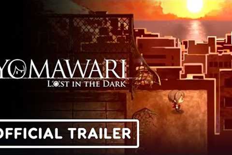 Yomawari: Lost in the Dark - Official Launch Trailer