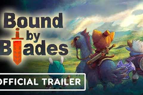 Bound by Blades - Official Release Trailer