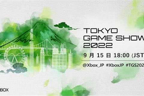 Xbox Toyko Game Show 2022 Presentation Livestream