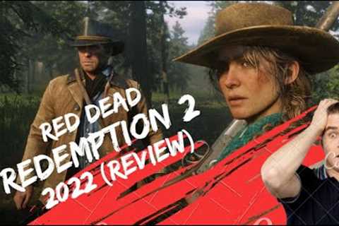 I Played Red Dead Redemption 2 In 2022 (Review)