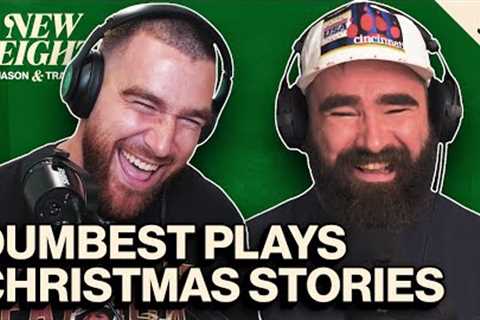 Shocking Endings, Trap Games & Best Christmas Gifts | New Heights w/Jason & Travis Kelce |..