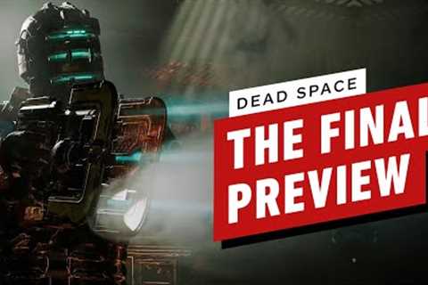 Dead Space Remake: The Final Preview