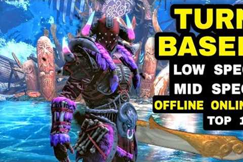 Top 15 Games LOW SPEC Turn based RPG 2023 Android iOS (Offline Turn based RPG Online) to mid range