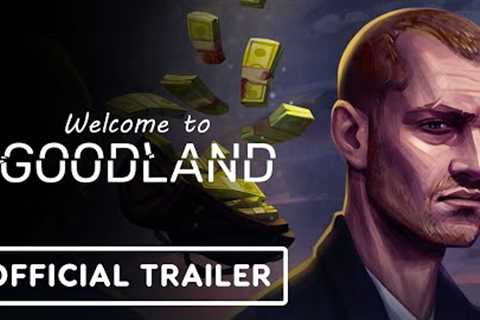 Welcome to Goodland - Official Release Date Trailer