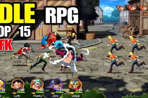 Top 15 Best IDLE RPG games android 2023 (AFK game IDLE 2023) | High Graphic