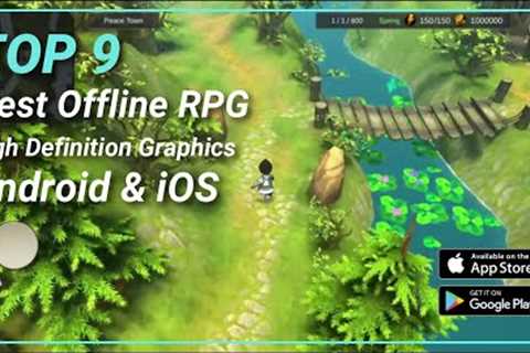 Top 9 Best Offline RPG High Definition Graphics Android & iOS Games