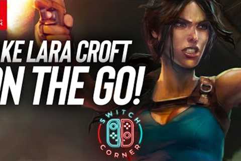 The Lara Croft Collection Nintendo Switch Review | Lara Croft Comes To The Switch!