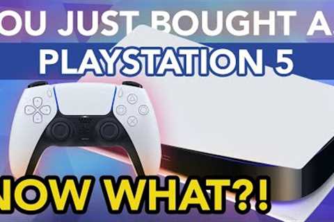 You Just Bought A PS5: User Guide