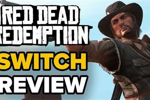 Red Dead Redemption SWITCH Review - The Final Verdict