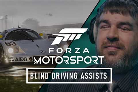 From Blind Driving Assists to One Touch Driving, Meet The Most Accessible Forza Motorsport Ever