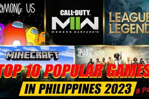 Top 10 Online Games in Philippines 2023 That You Can''t Miss (Part #2)