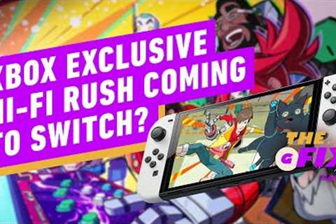 Xbox Exclusive Hi-Fi Rush Could Be Coming to Switch - IGN Daily Fix