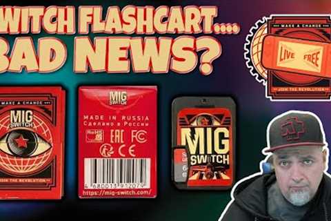 BAD News For The Nintendo Switch Flashcart? MIG Switch UPDATES!