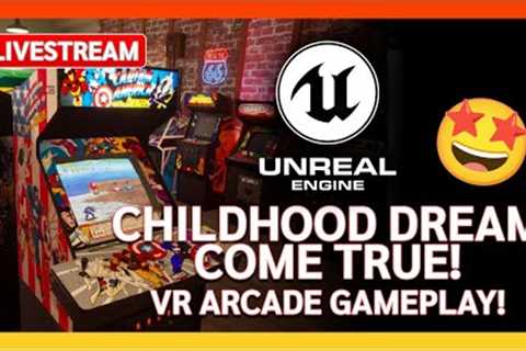 🔴 LIVE Incredible VR Arcade Gameplay in Unreal Engine!