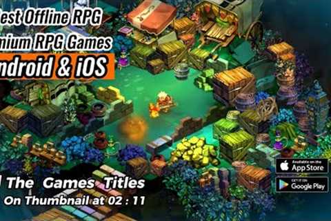 15 Best Offline RPG Android / iOS Games | Premium RPG Games