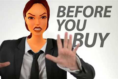 Tomb Raider 1-3 Remastered - Before You Buy