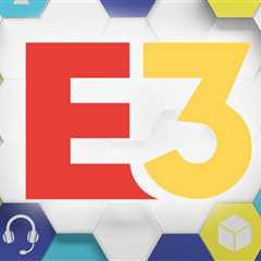 It's Official, E3 2023 Has Been Cancelled