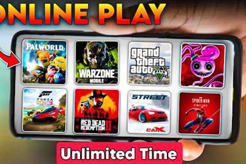 Play Online Pc Games  For Unlimited Time | New Cloud Gaming App For Mobile