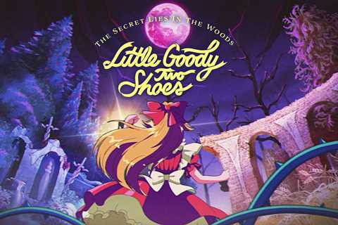 Introducing Little Goody Two Shoes: A Fairy Tale RPG Packed with Thrills, Sapphic Romance, and..