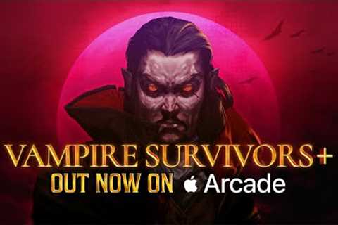 Vampire Survivors+ | OUT NOW on Apple Arcade