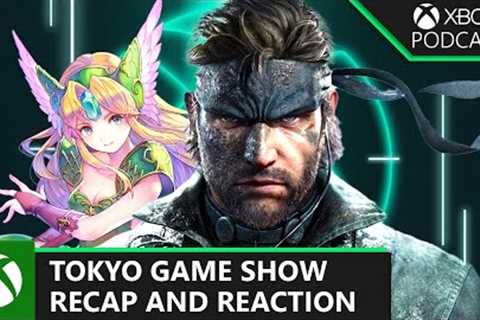 Tokyo Game Show 2024: News and Announcements! | Official Xbox Podcast