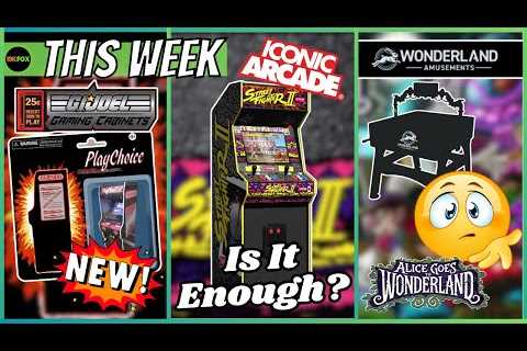This Week 195 - NEW G.I. Joel Cabs, Wonderland Mystery, Iconic Arcade Still Alive & AtGames..